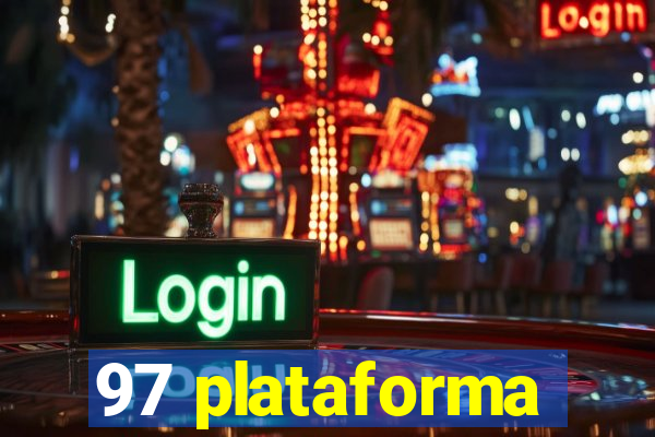 97 plataforma